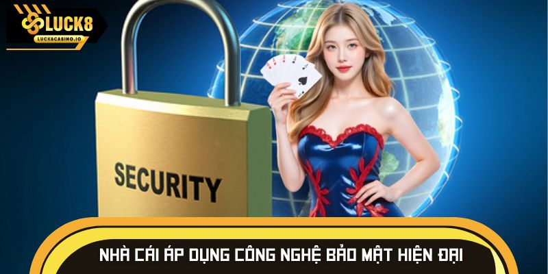 Hệ thống nhà cái áp dụng công nghệ bảo mật hiện đại