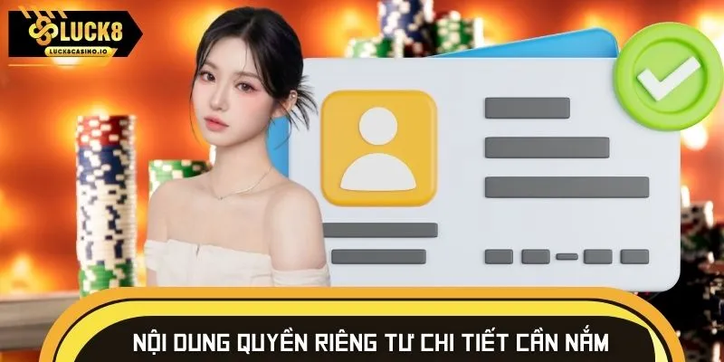 Nội dung quyền riêng tư chi tiết tất cả người chơi cần nắm